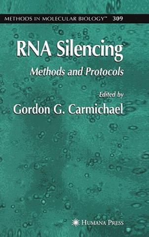 Knjiga RNA Silencing Gordon Carmichael