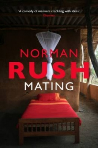 Book Mating Norman Rush