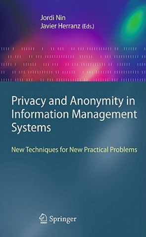 Kniha Privacy and Anonymity in Information Management Systems Jordi Nin