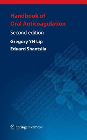 Kniha Handbook of Oral Anticoagulation Gregory Lip