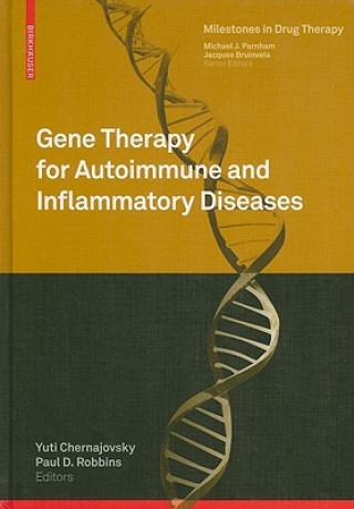 Kniha Gene Therapy for Autoimmune and Inflammatory Diseases Yuti Chernajovsky