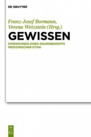 Kniha Gewissen - Dimensionen eines Grundbegriffs medizinischer Ethik Franz-Josef Bormann