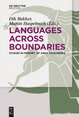 Kniha Languages Across Boundaries Dik Bakker