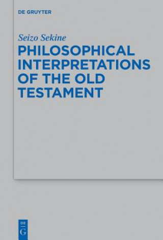 Книга Philosophical Interpretations of the Old Testament Seizo Sekine