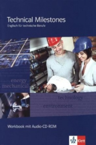 Kniha Technical Milestones. Englisch für technische Berufe, m. 1 CD-ROM 