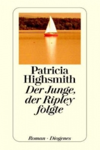 Knjiga Der Junge, der Ripley folgte Patricia Highsmith