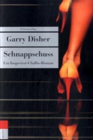 Kniha Schnappschuss Garry Disher