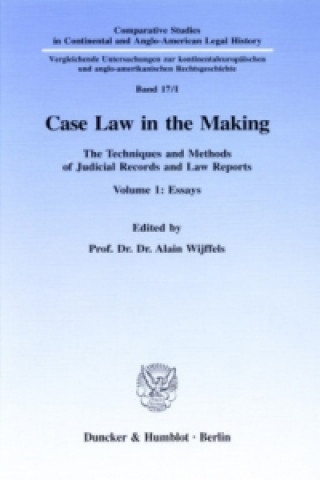 Libro Case Law in the Making. Alain Wijffels
