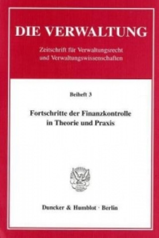 Książka Fortschritte der Finanzkontrolle in Theorie und Praxis Helmuth Schulze-Fielitz