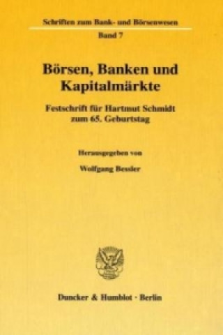 Kniha Börsen, Banken und Kapitalmärkte Wolfgang Bessler