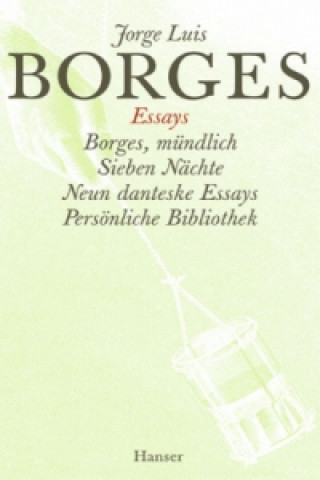 Kniha Essays. Tl. 4 Jorge L. Borges