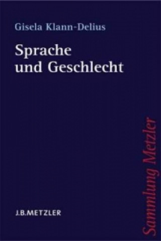 Kniha Sprache und Geschlecht Gisela Klann-Delius