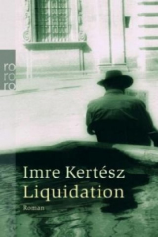 Książka Liquidation Imre Kertesz