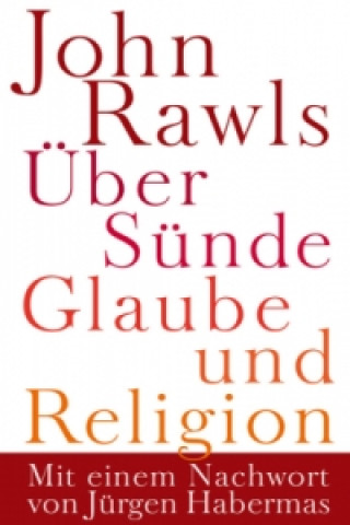 Kniha Über Sünde, Glaube und Religion John Rawls