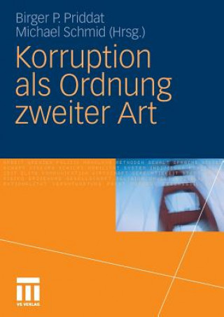 Könyv Korruption ALS Ordnung Zweiter Art Birger P. Priddat
