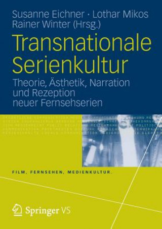 Könyv Transnationale Serienkultur Susanne Eichner