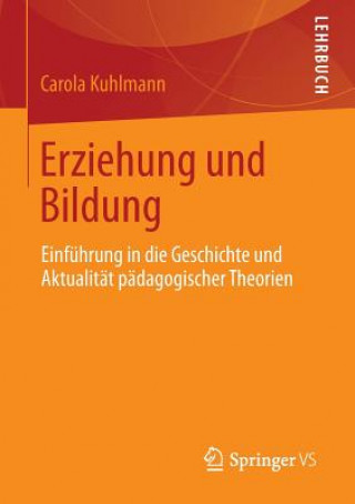 Kniha Erziehung Und Bildung Carola Kuhlmann