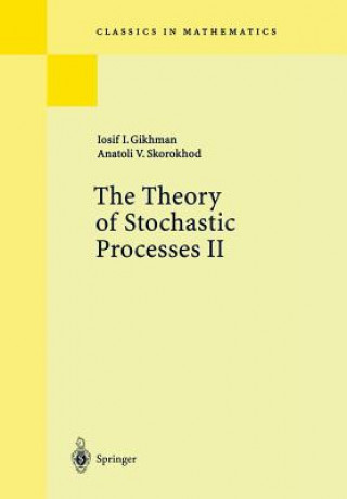 Carte Theory of Stochastic Processes II Iosif I. Gihman