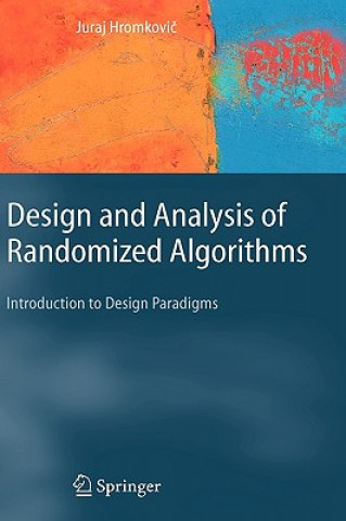 Książka Design and Analysis of Randomized Algorithms Juraj Hromkovic