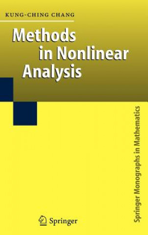 Kniha Methods in Nonlinear Analysis Kung-Ching Chang