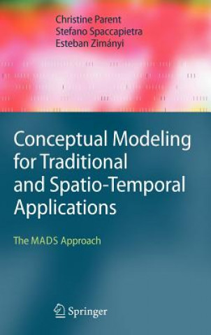 Книга Conceptual Modeling for Traditional and Spatio-Temporal Applications Christine Parent