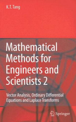 Könyv Mathematical Methods for Engineers and Scientists 2 Kwong-Tin Tang