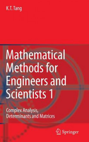 Könyv Mathematical Methods for Engineers and Scientists 1. Vol.1 Kwong-Tin Tang