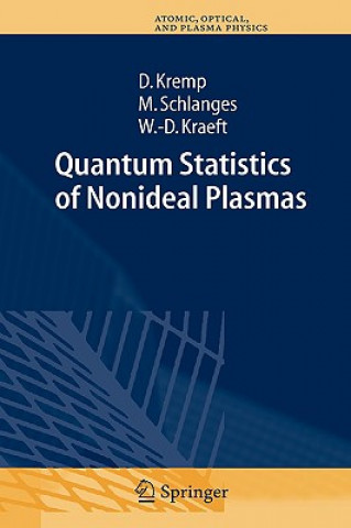 Kniha Quantum Statistics of Nonideal Plasmas D. Kremp