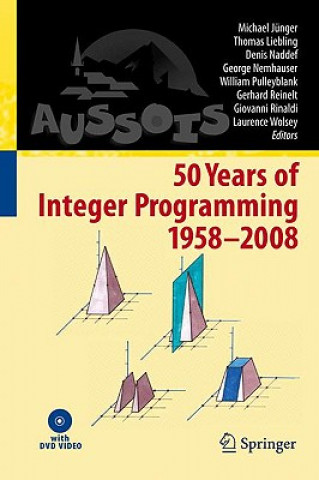 Kniha 50 Years of Integer Programming 1958-2008, w. DVD Michael Jünger