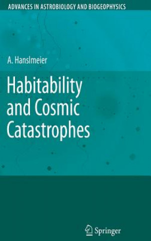 Kniha Habitability and Cosmic Catastrophes Arnold Hanslmeier