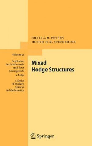 Книга Mixed Hodge Structures Chris A. M. Peters