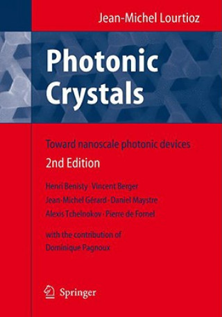 Kniha Photonic Crystals Jean-Michel Lourtioz