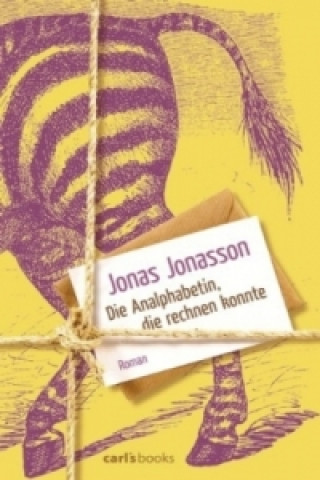 Könyv Die Analphabetin, die rechnen konnte Jonas Jonasson