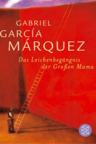 Kniha Das Leichenbegängnis der Großen Mama Gabriel García Márquez