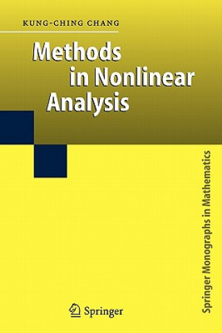 Kniha Methods in Nonlinear Analysis Kung-Ching Chang