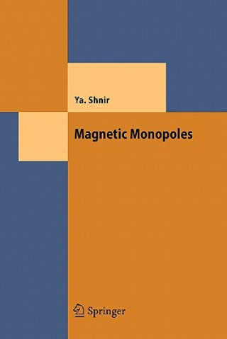 Libro Magnetic Monopoles Yakov M. Shnir