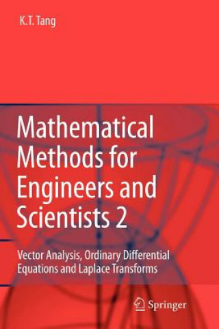 Könyv Mathematical Methods for Engineers and Scientists 2 Kwong-Tin Tang