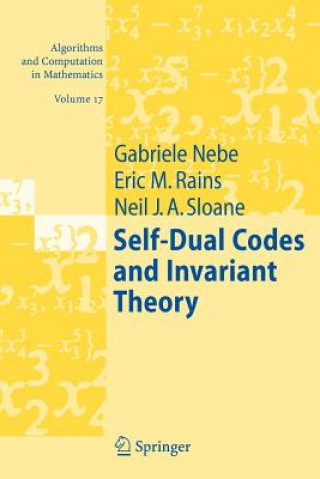 Könyv Self-Dual Codes and Invariant Theory Gabriele Nebe