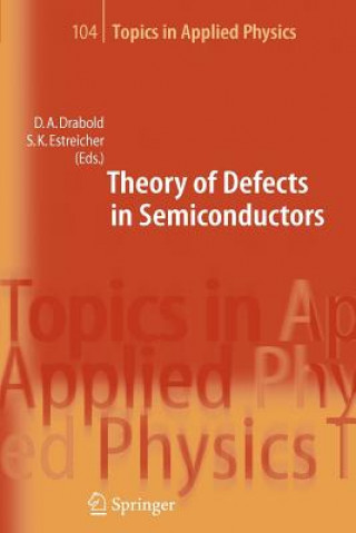 Buch Theory of Defects in Semiconductors David A. Drabold