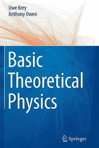 Kniha Basic Theoretical Physics Uwe Krey