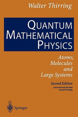 Książka Quantum Mathematical Physics Walter Thirring