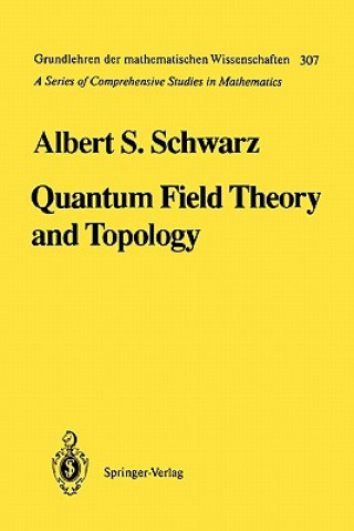 Книга Quantum Field Theory and Topology Albert S. Schwarz