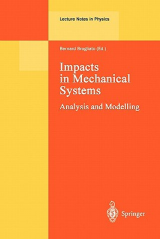 Knjiga Impacts in Mechanical Systems Bernard Brogliato