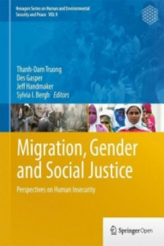 Könyv Migration, Gender and Social Justice Tanh-Dam Truong