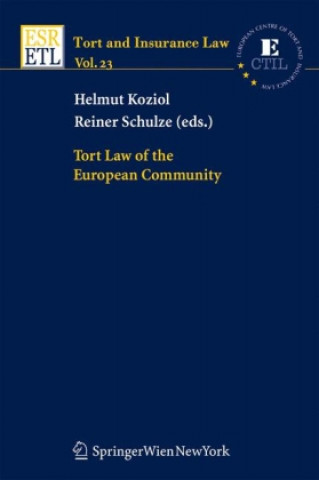 Kniha Tort Law of the European Community Helmut Koziol