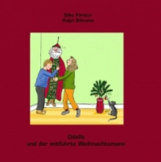 Книга Odello und der entführte Weihnachtsmann Silke Förster