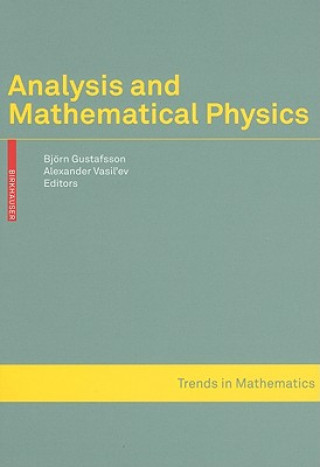 Könyv Analysis and Mathematical Physics Björn Gustafsson
