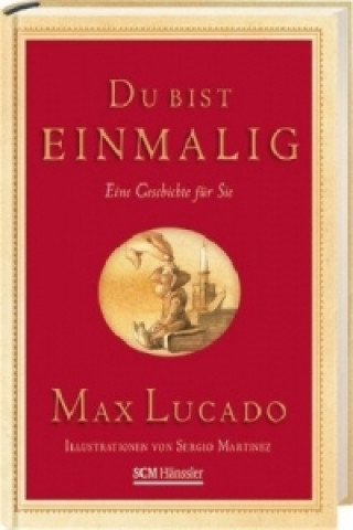 Könyv Du bist einmalig Max Lucado