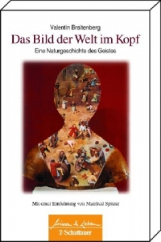 Книга Das Bild der Welt im Kopf Valentin Braitenberg