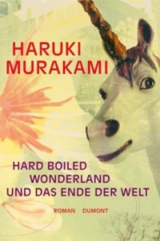 Könyv Hard-boiled Wonderland und das Ende der Welt Haruki Murakami